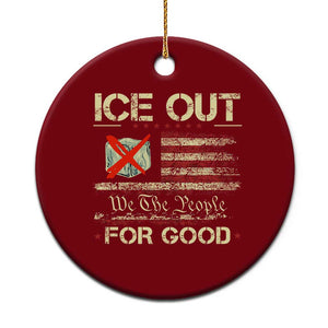 Ice Out For Good We The People Ceramic Ornament Justice and Freedom Political Resistance American Flag TS02 1pc Red Print Your Wear