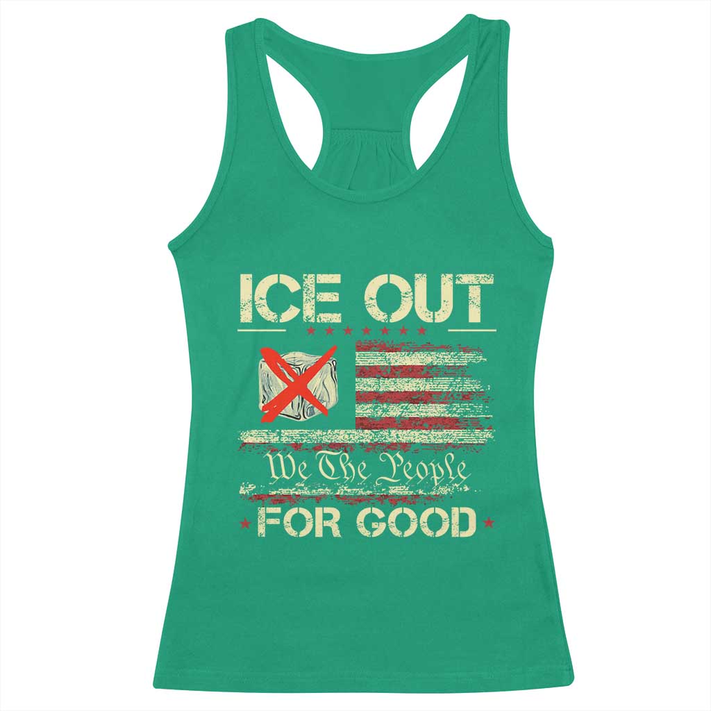 Ice Out For Good We The People Racerback Tank Top Justice and Freedom Political Resistance American Flag TS02 Irish Green Print Your Wear