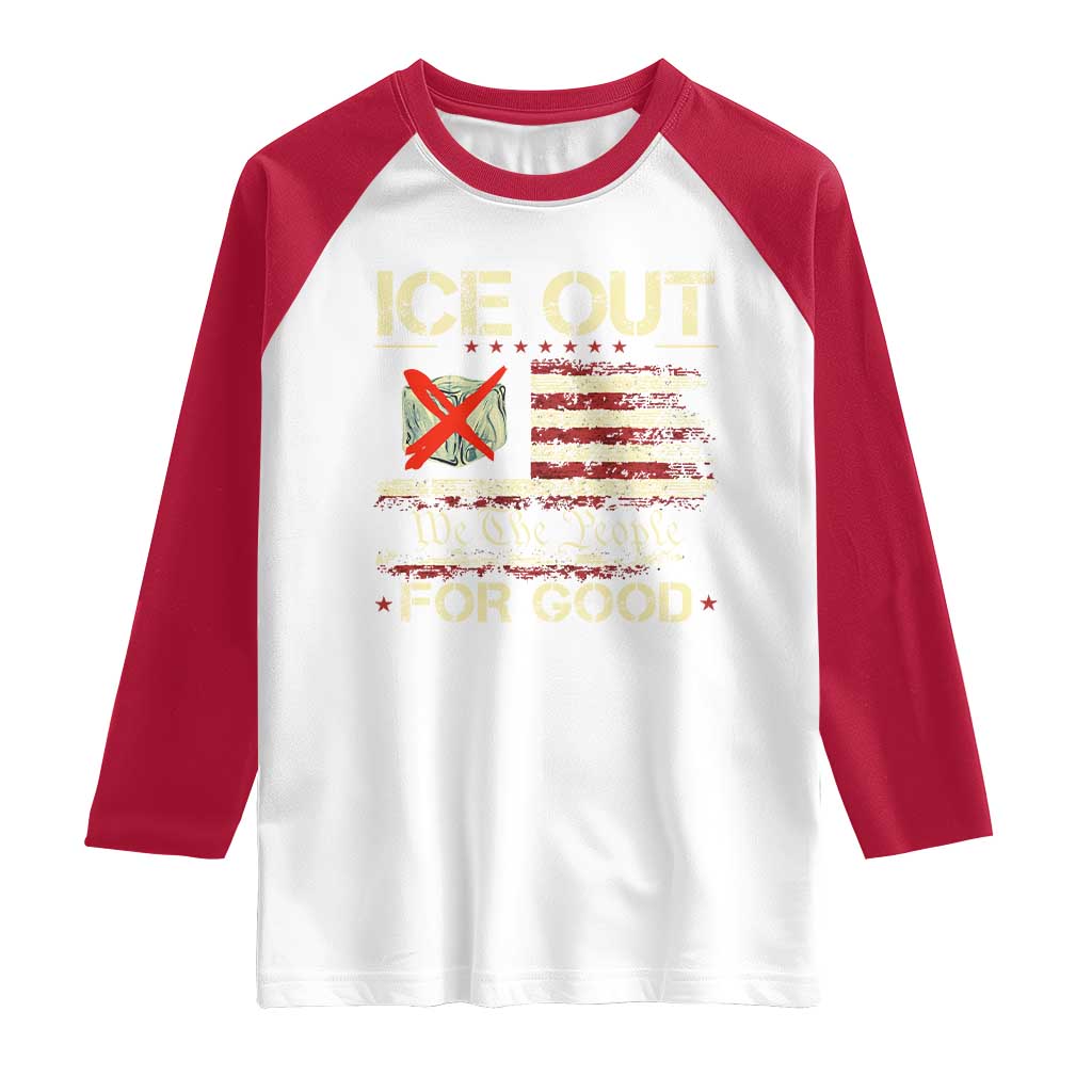 Ice Out For Good We The People Raglan Shirt Justice and Freedom Political Resistance American Flag TS02 White Red Print Your Wear