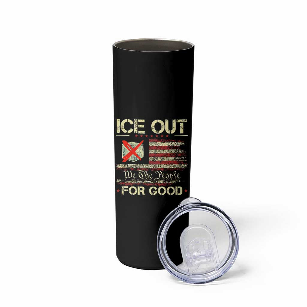 Ice Out For Good We The People Skinny Tumbler Justice and Freedom Political Resistance American Flag TS02 Print Your Wear