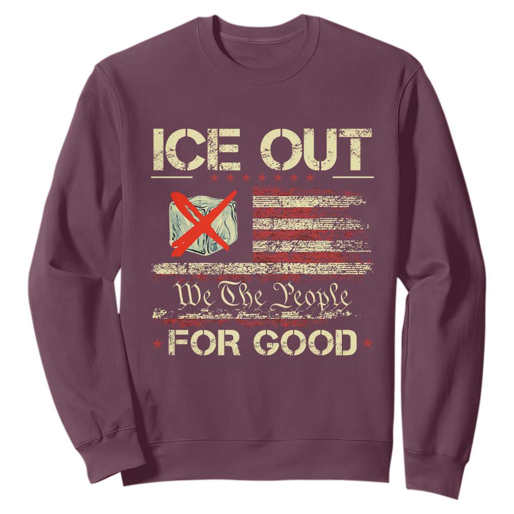 Ice Out For Good We The People Sweatshirt Justice and Freedom Political Resistance American Flag TS02 Maroon Print Your Wear