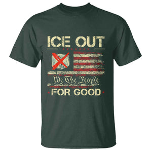 Ice Out For Good We The People T Shirt Justice and Freedom Political Resistance American Flag TS02 Dark Forest Green Print Your Wear