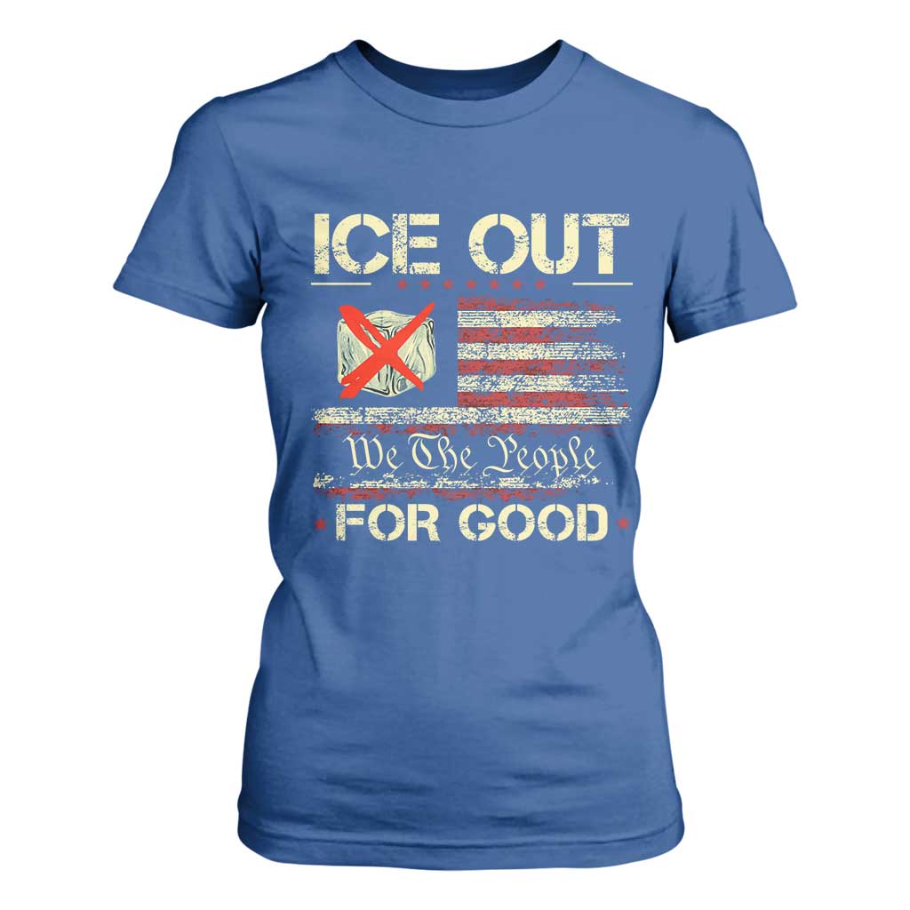 Ice Out For Good We The People T Shirt For Women Justice and Freedom Political Resistance American Flag TS02 Royal Blue Print Your Wear
