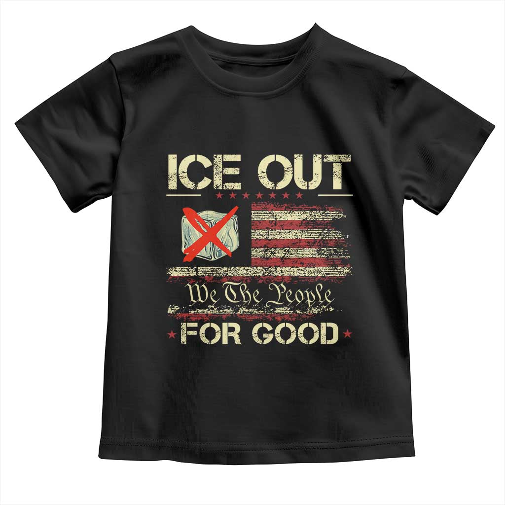 Ice Out For Good We The People Toddler T Shirt Justice and Freedom Political Resistance American Flag TS02 Black Print Your Wear