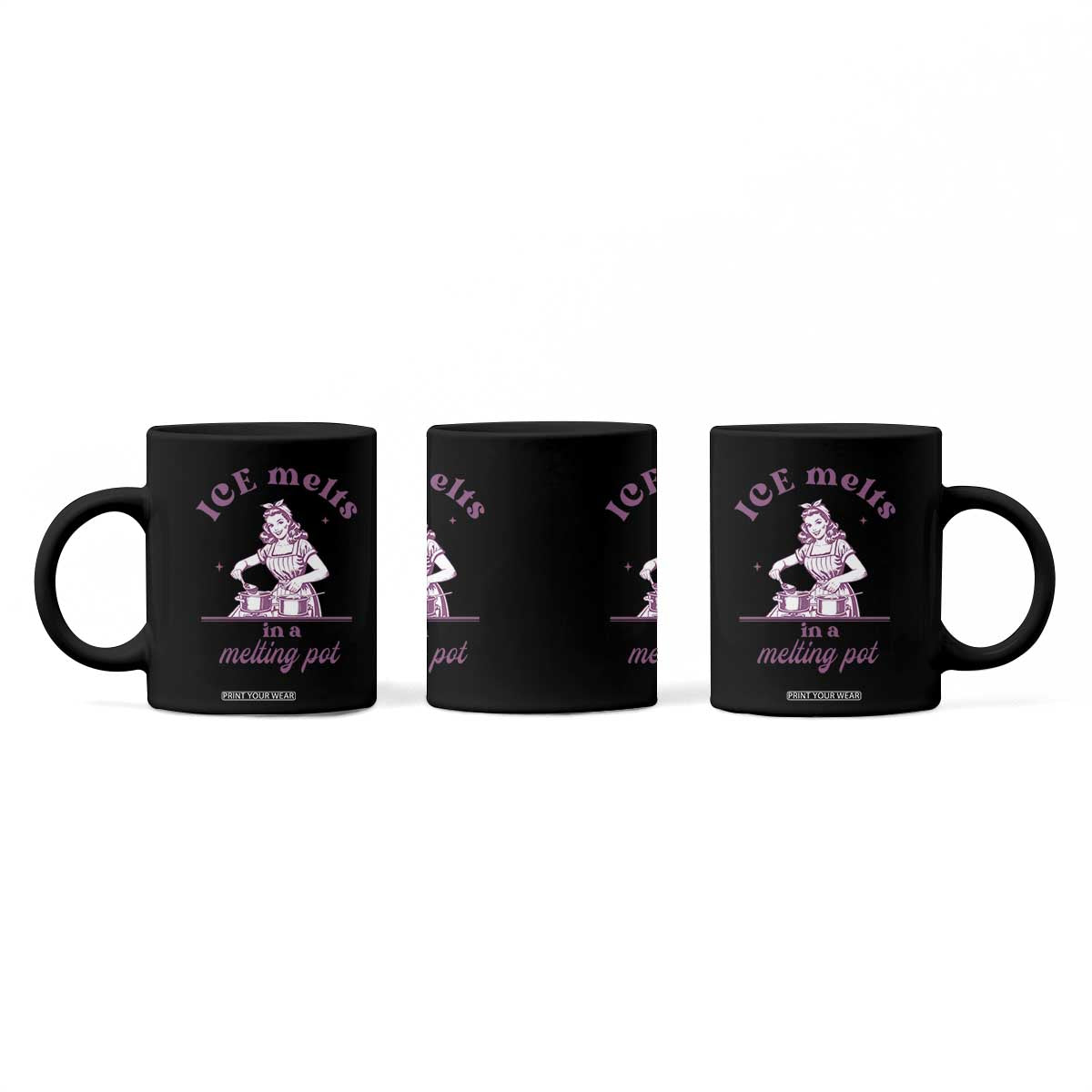Ice Melts In A Melting Pot Coffee Mug Funny Cooking Woman Retro Feminist Political Statement TS02 Print Your Wear