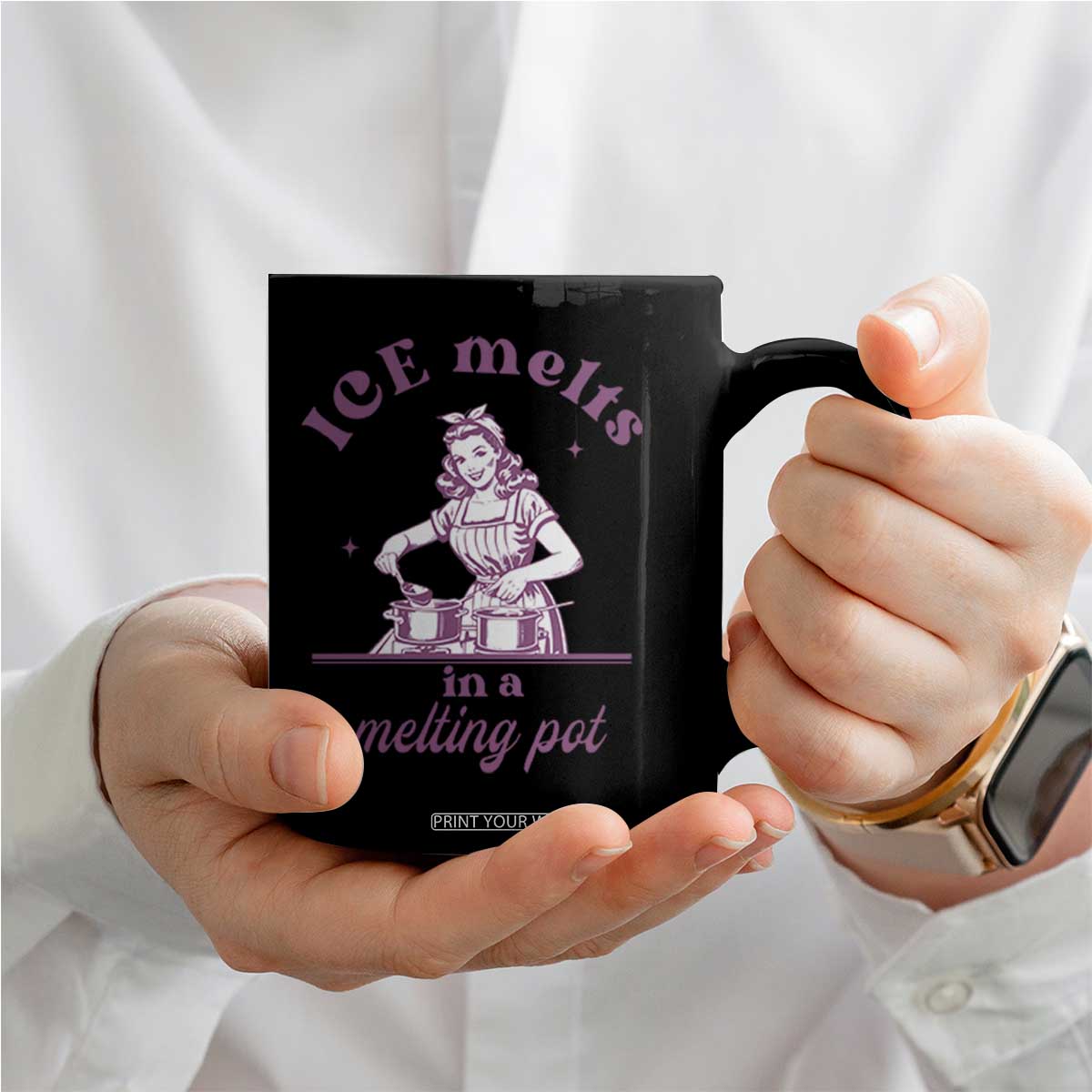Ice Melts In A Melting Pot Coffee Mug Funny Cooking Woman Retro Feminist Political Statement TS02 Print Your Wear