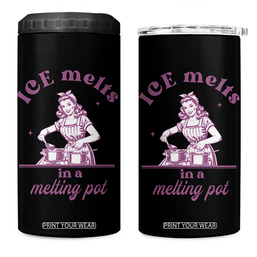 Ice Melts In A Melting Pot 4 in 1 Can Cooler Tumbler Funny Cooking Woman Retro Feminist Political Statement TS02 One Size: 16 oz Black Print Your Wear
