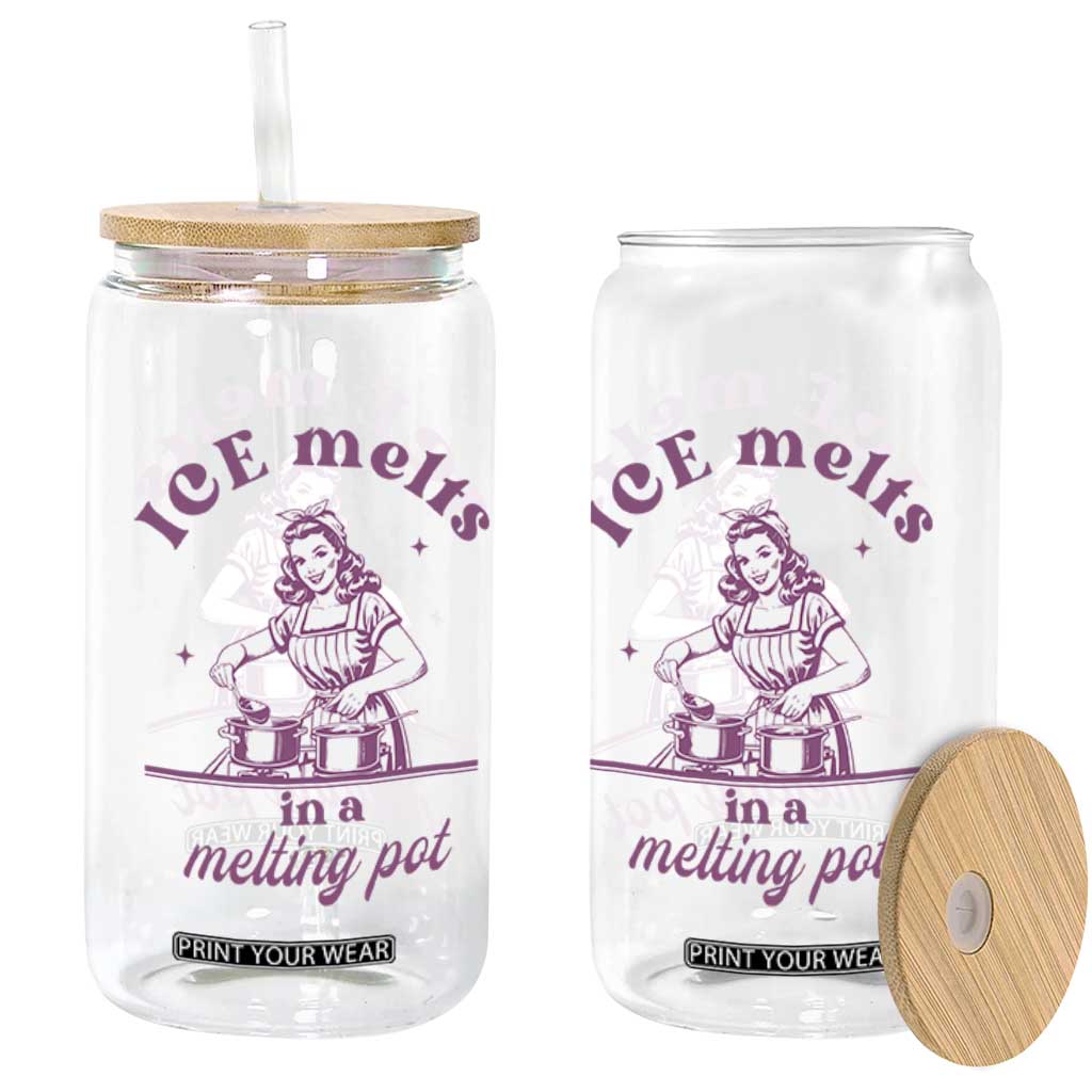 Ice Melts In A Melting Pot Glass Can Funny Cooking Woman Retro Feminist Political Statement TS02 Print Your Wear