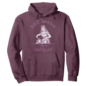Ice Melts In A Melting Pot Hoodie Funny Cooking Woman Retro Feminist Political Statement TS02 Maroon Print Your Wear