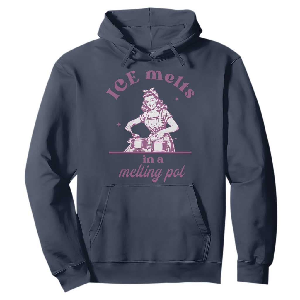 Ice Melts In A Melting Pot Hoodie Funny Cooking Woman Retro Feminist Political Statement TS02 Navy Print Your Wear