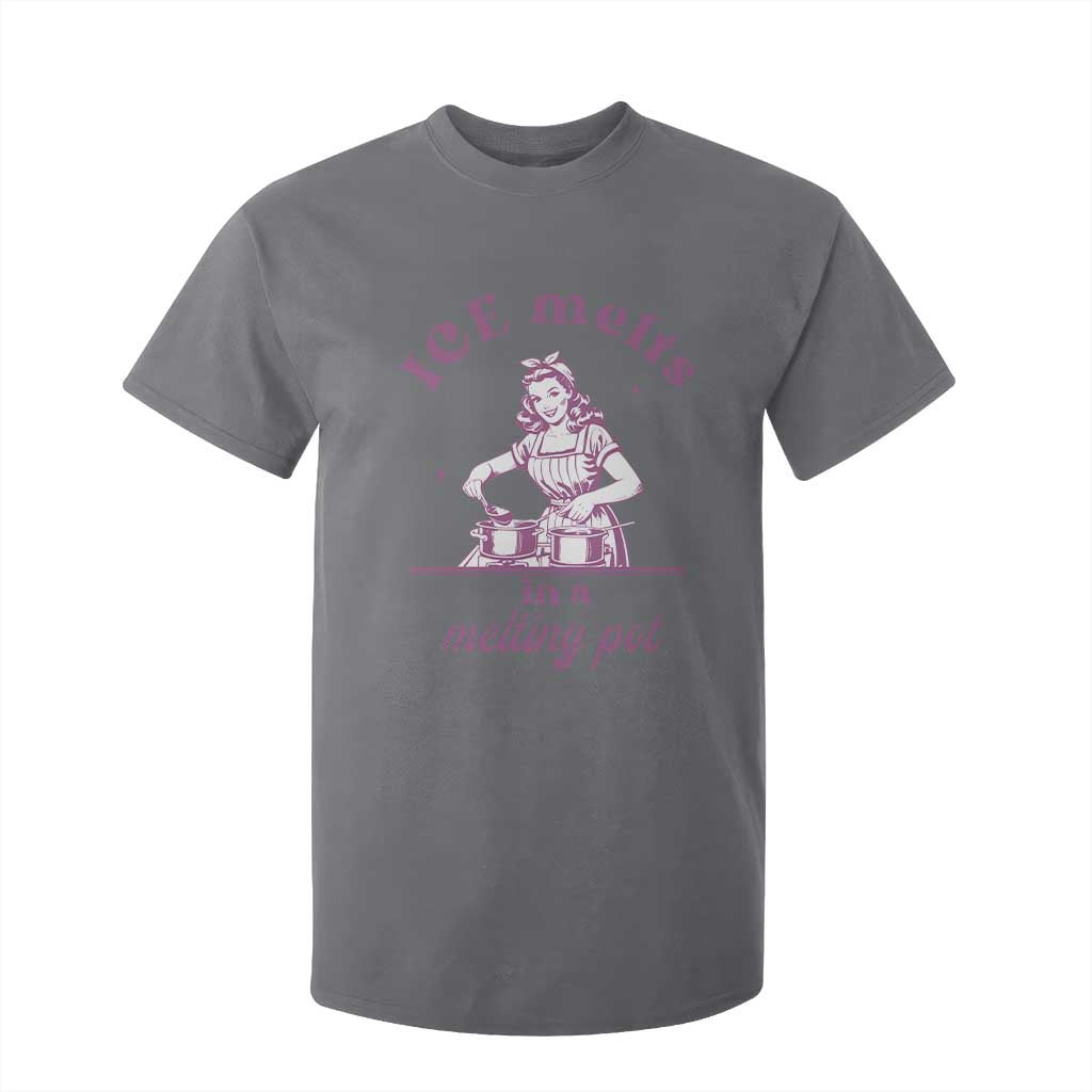 Ice Melts In A Melting Pot T Shirt For Kid Funny Cooking Woman Retro Feminist Political Statement TS02 Charcoal Print Your Wear