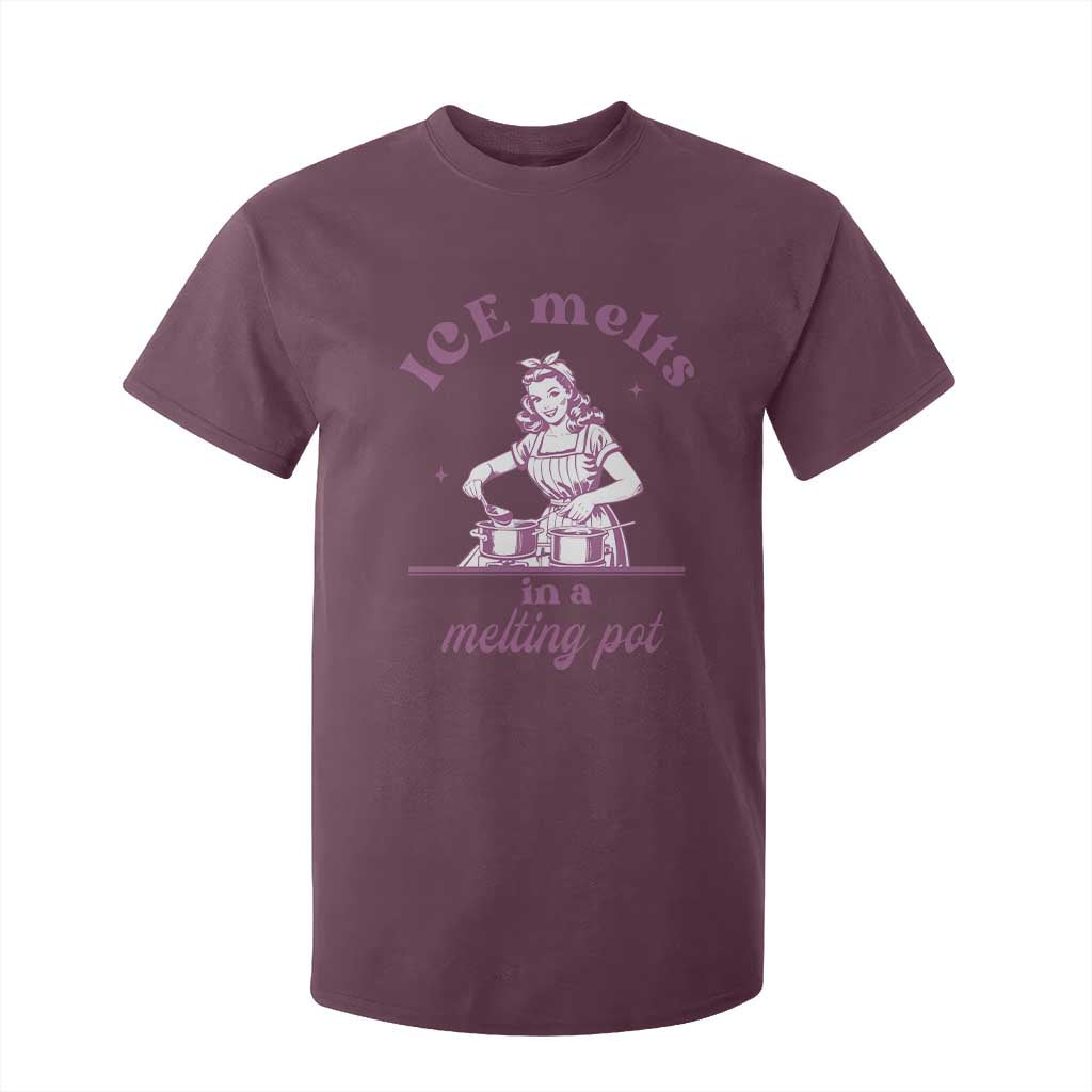 Ice Melts In A Melting Pot T Shirt For Kid Funny Cooking Woman Retro Feminist Political Statement TS02 Maroon Print Your Wear