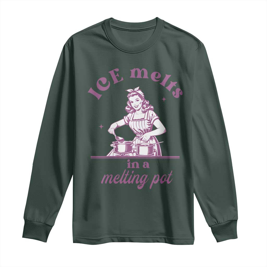 Ice Melts In A Melting Pot Long Sleeve Shirt Funny Cooking Woman Retro Feminist Political Statement TS02 Dark Forest Green Print Your Wear