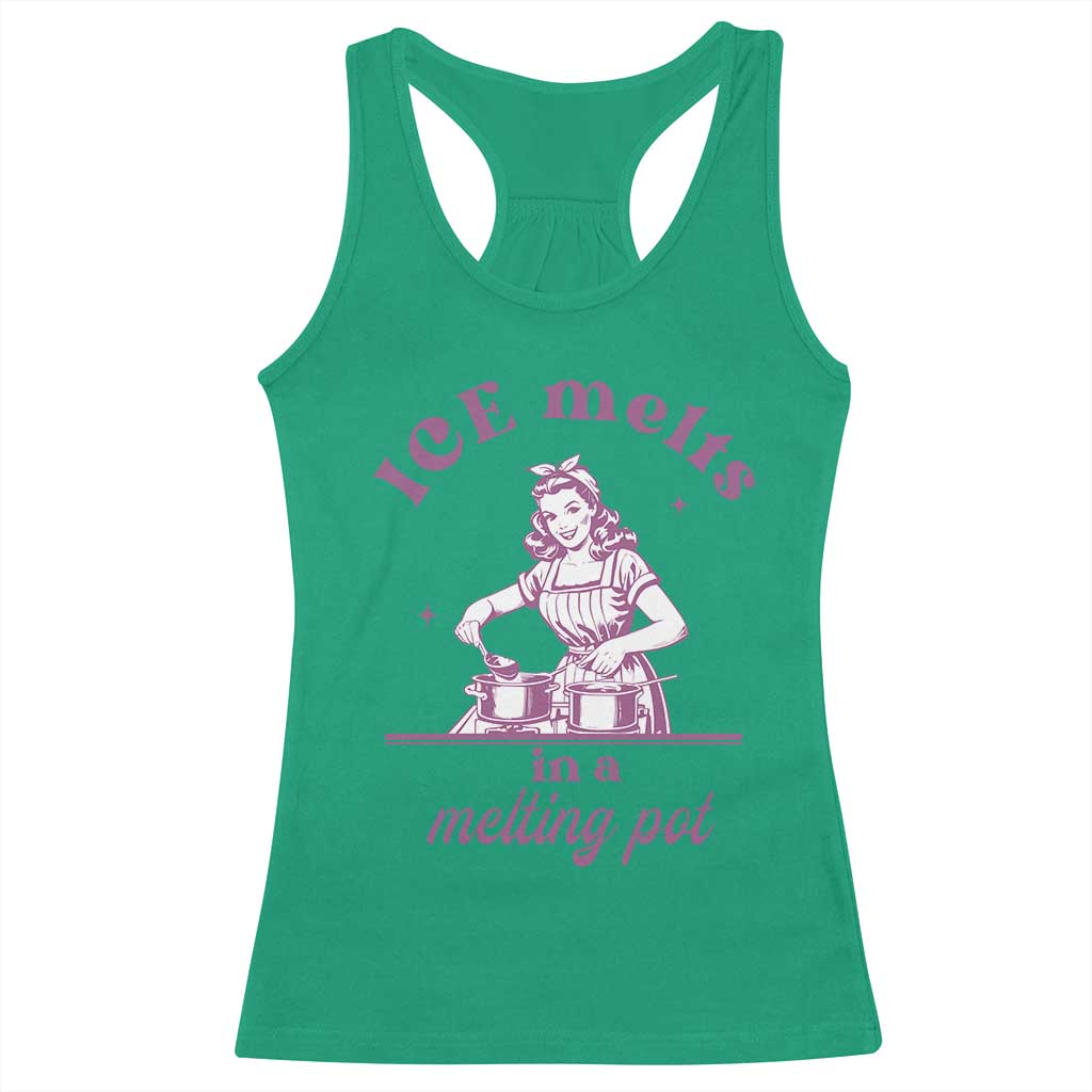 Ice Melts In A Melting Pot Racerback Tank Top Funny Cooking Woman Retro Feminist Political Statement TS02 Irish Green Print Your Wear