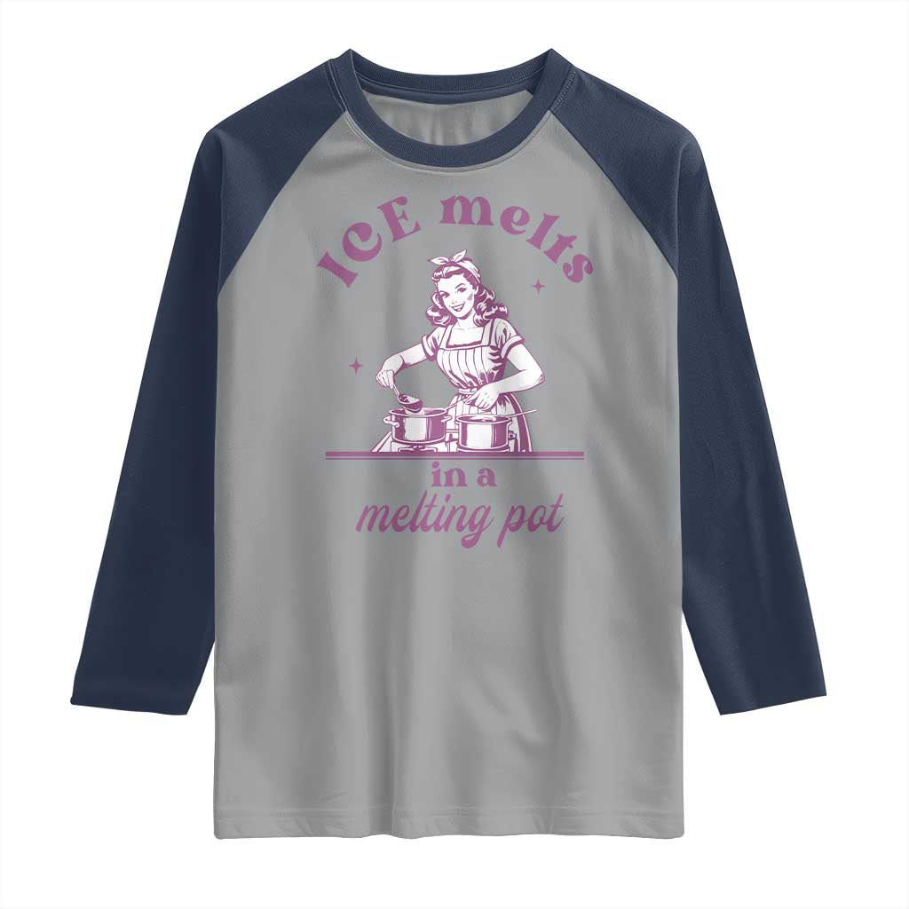 Ice Melts In A Melting Pot Raglan Shirt Funny Cooking Woman Retro Feminist Political Statement TS02 Sport Gray Navy Print Your Wear
