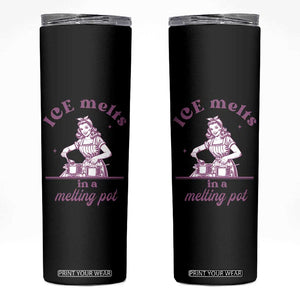 Ice Melts In A Melting Pot Skinny Tumbler Funny Cooking Woman Retro Feminist Political Statement TS02 Black Print Your Wear