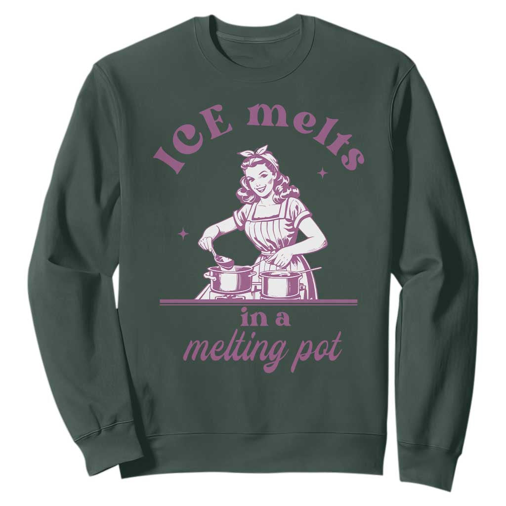 Ice Melts In A Melting Pot Sweatshirt Funny Cooking Woman Retro Feminist Political Statement TS02 Dark Forest Green Print Your Wear