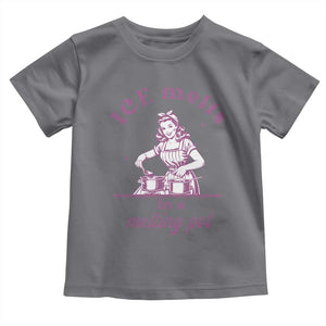 Ice Melts In A Melting Pot Toddler T Shirt Funny Cooking Woman Retro Feminist Political Statement TS02 Charcoal Print Your Wear