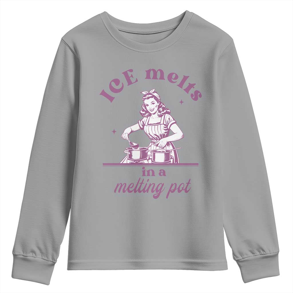 Ice Melts In A Melting Pot Youth Sweatshirt Funny Cooking Woman Retro Feminist Political Statement TS02 Sport Gray Print Your Wear