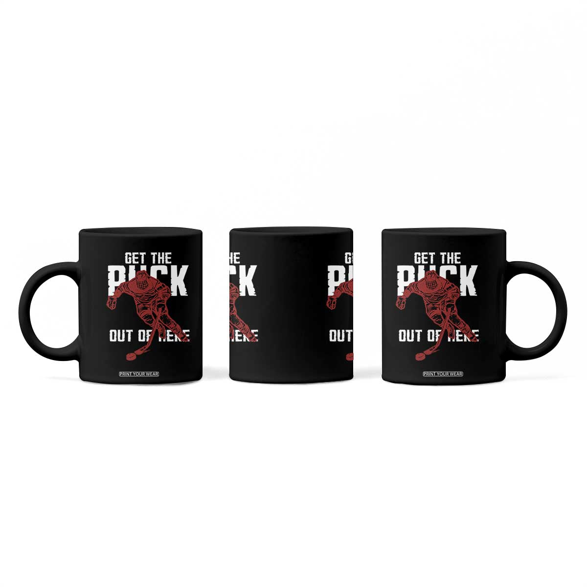 Get The Puck Out of Here Coffee Mug Sarcastic Ice Hockey Pun Humor TS02 Print Your Wear