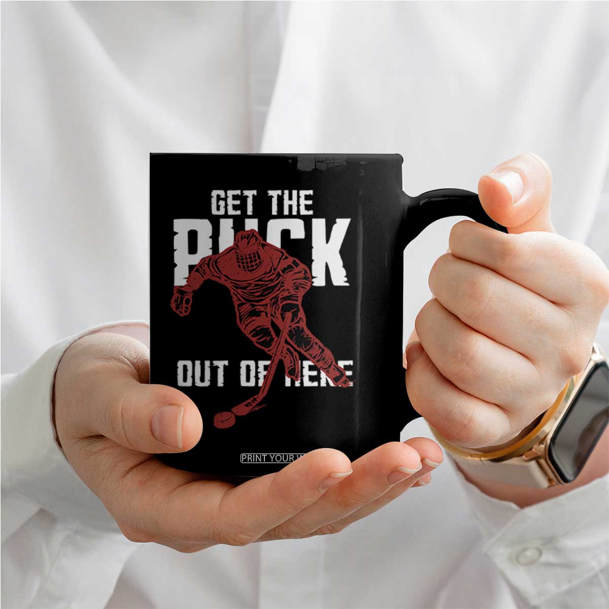 Get The Puck Out of Here Coffee Mug Sarcastic Ice Hockey Pun Humor TS02 Print Your Wear