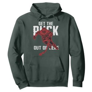Get The Puck Out of Here Hoodie Sarcastic Ice Hockey Pun Humor TS02 Dark Forest Green Print Your Wear