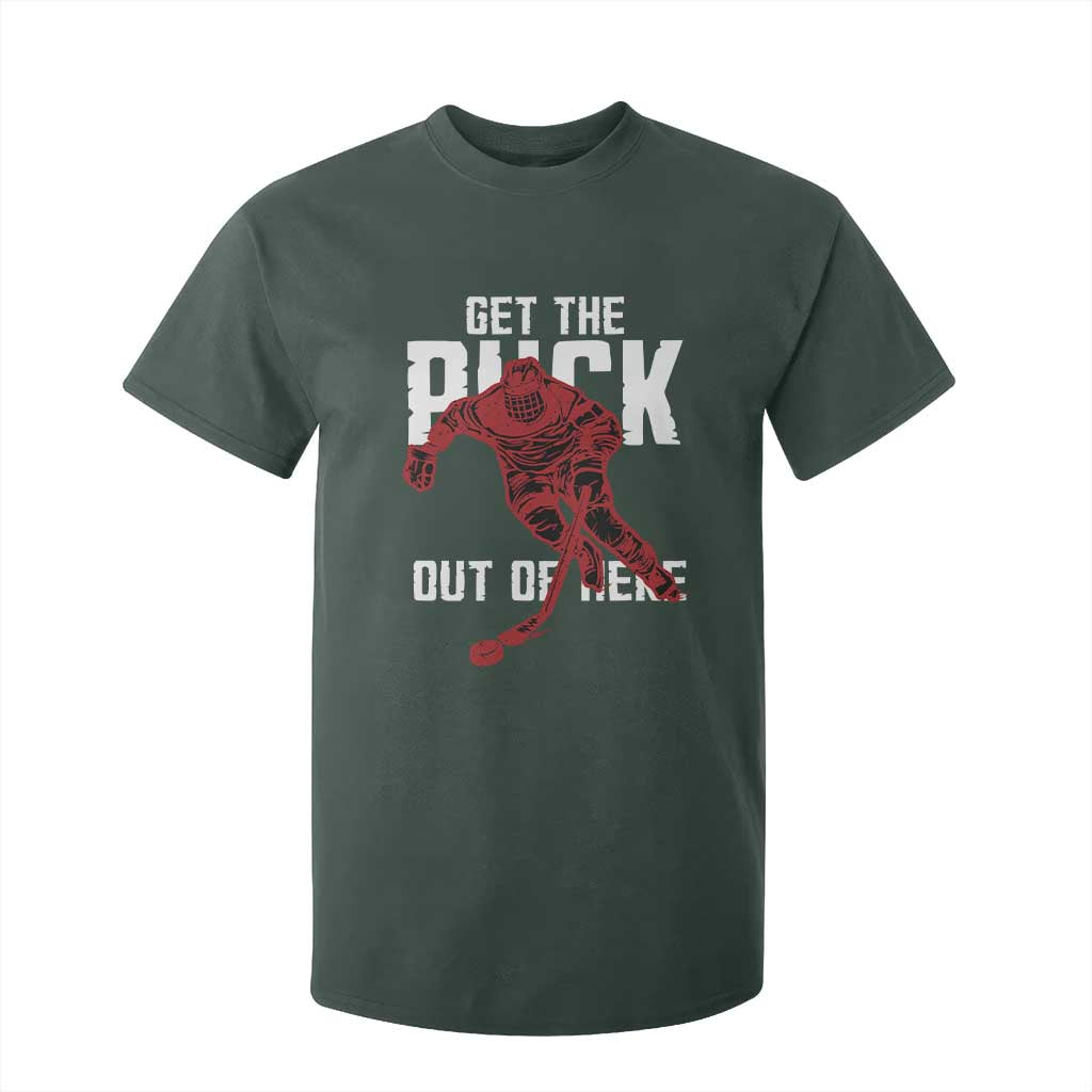 Get The Puck Out of Here T Shirt For Kid Sarcastic Ice Hockey Pun Humor TS02 Dark Forest Green Print Your Wear