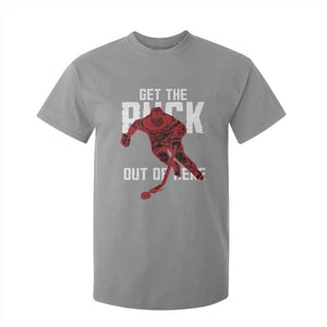 Get The Puck Out of Here T Shirt For Kid Sarcastic Ice Hockey Pun Humor TS02 Sport Gray Print Your Wear