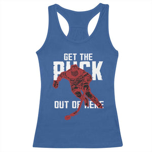 Get The Puck Out of Here Racerback Tank Top Sarcastic Ice Hockey Pun Humor TS02 Royal Blue Print Your Wear