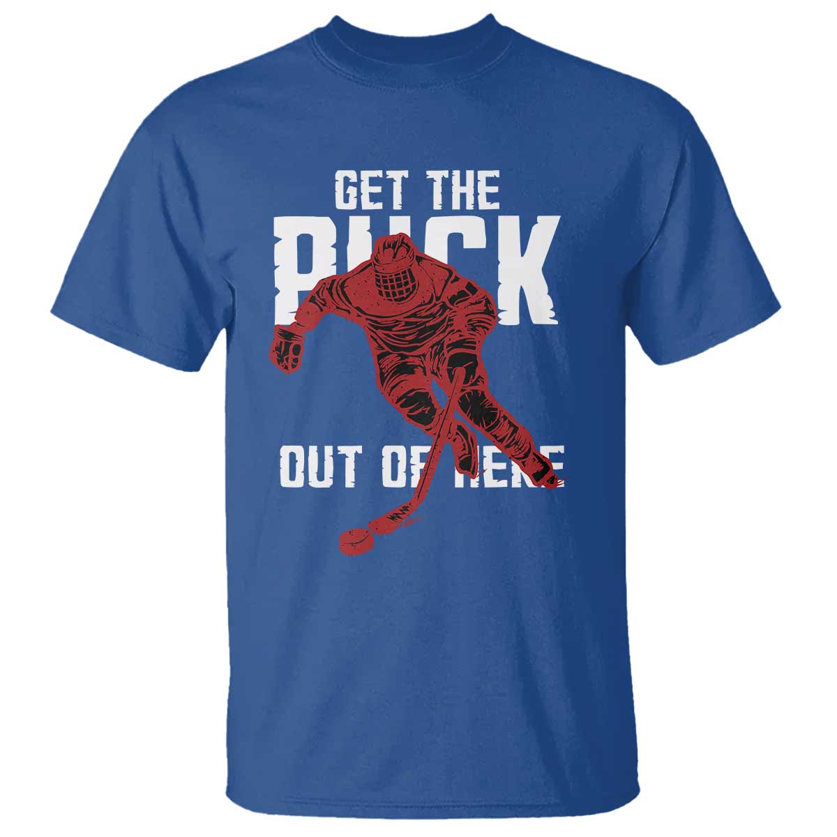 Get The Puck Out of Here T Shirt Sarcastic Ice Hockey Pun Humor TS02 Royal Blue Print Your Wear