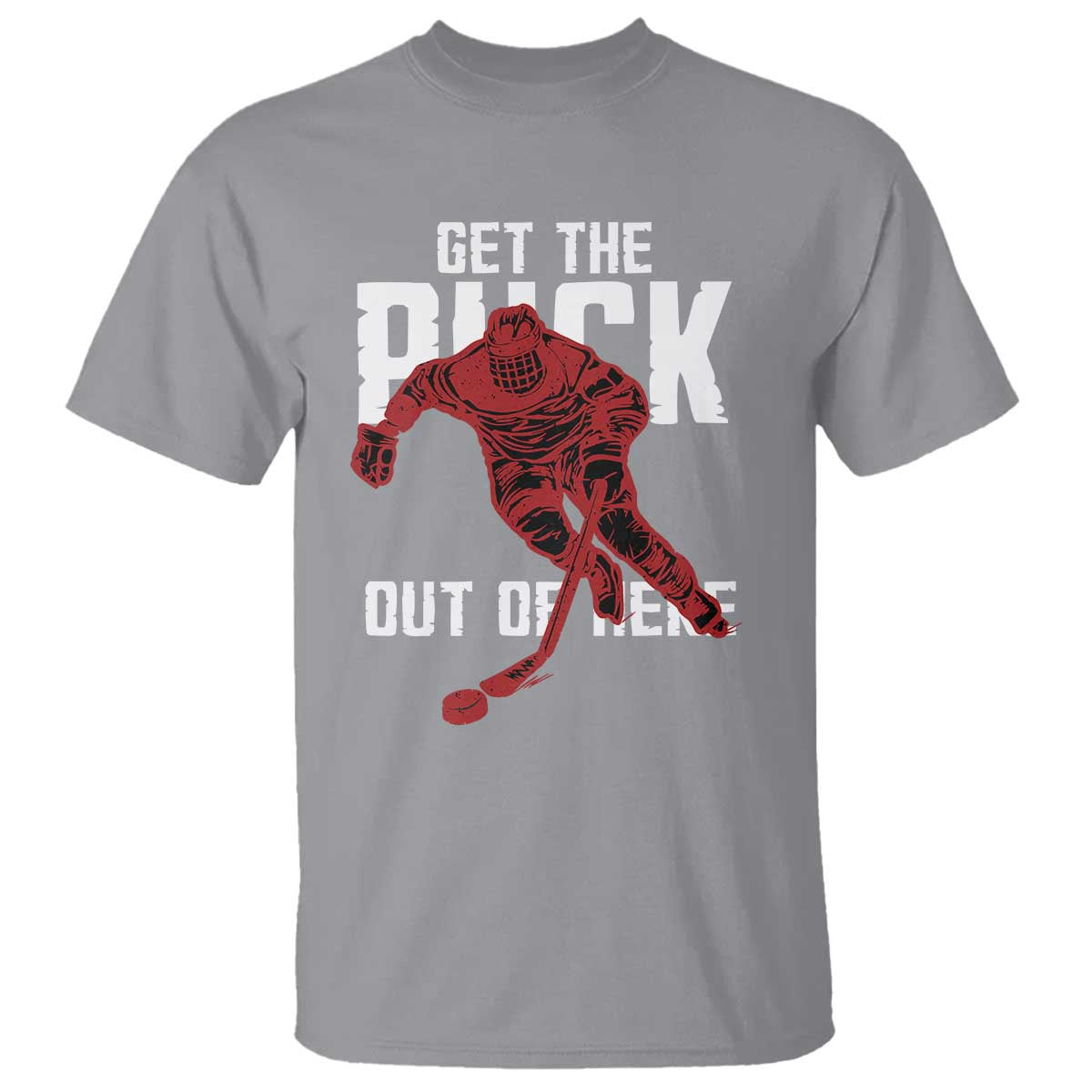 Get The Puck Out of Here T Shirt Sarcastic Ice Hockey Pun Humor TS02 Sport Gray Print Your Wear