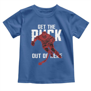Get The Puck Out of Here Toddler T Shirt Sarcastic Ice Hockey Pun Humor TS02 Royal Blue Print Your Wear