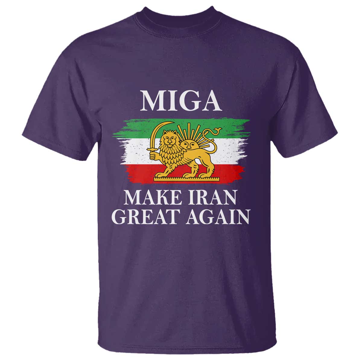 Make Iran Great Again Patriotic MIGA T Shirt - Lion and Sun Flag Iranian Revolution Tee TS02 Purple Print Your Wear