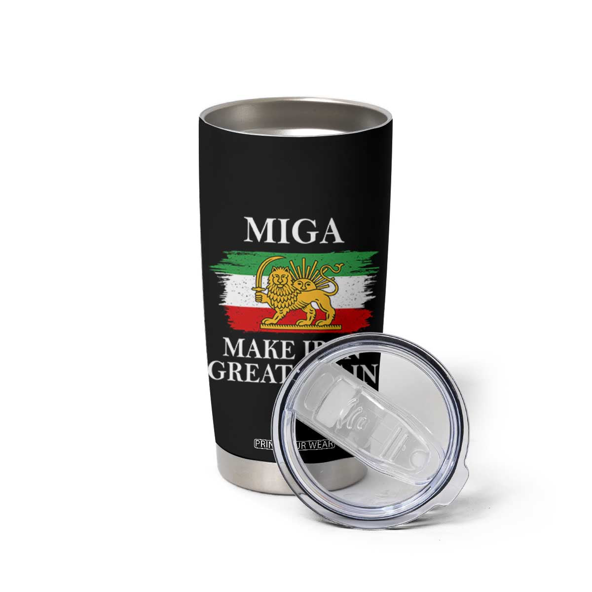 Make Iran Great Again Patriotic MIGA Tumbler Cup Lion and Sun Flag Iranian Revolution TS02 Print Your Wear