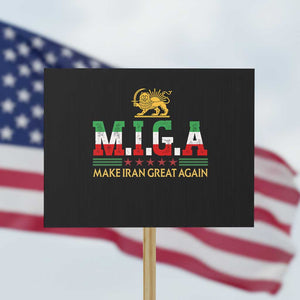 Make Iran Great Again Patriotic MIGA Protest Sign Lion and Sun Persian Flag Freedom Iranian Revolution TS02 Horizontal 18" × 24" Black Print Your Wear