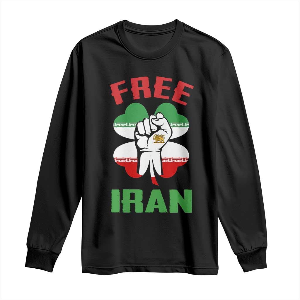 Free Iran Raised Fist and Persian Flag Clover Long Sleeve Shirt Lion and Sun Freedom Fighter Iranian Revolution TS02 Black Print Your Wear