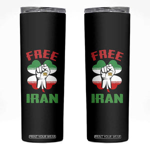 Free Iran Raised Fist and Persian Flag Clover Skinny Tumbler Lion and Sun Freedom Fighter Iranian Revolution TS02 Black Print Your Wear