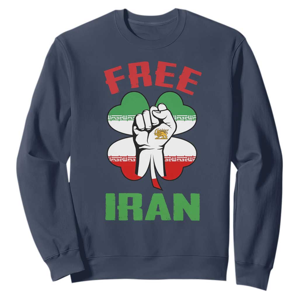 Free Iran Raised Fist and Persian Flag Clover Sweatshirt Lion and Sun Freedom Fighter Iranian Revolution TS02 Navy Print Your Wear