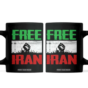Free Iran Freedom Protest Coffee Mug Iranian Flag Raised Fist and Crowd Revolution TS02 Black Print Your Wear