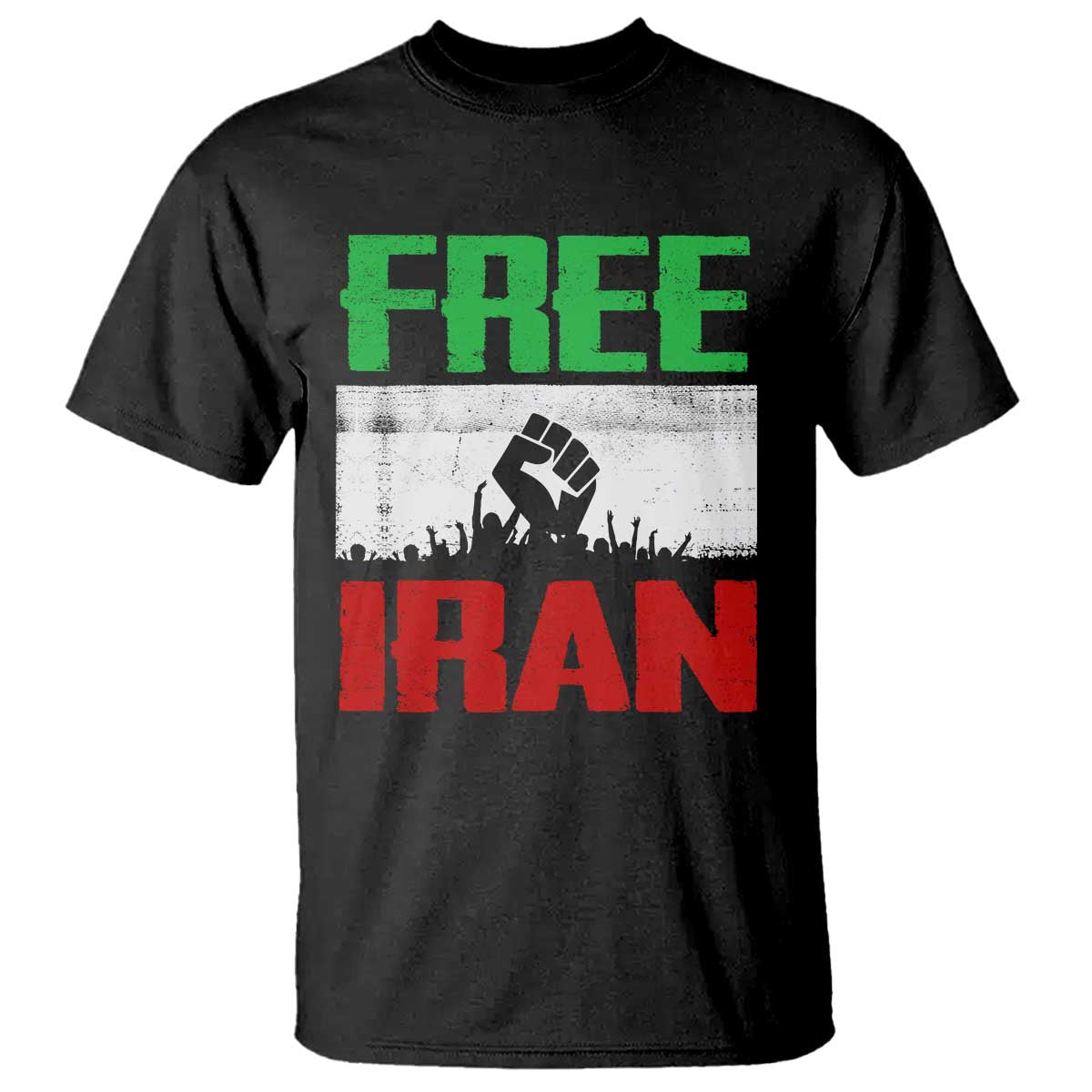 Free Iran Freedom Protest T Shirt Iranian Flag Raised Fist and Crowd Revolution TS02 Black Print Your Wear
