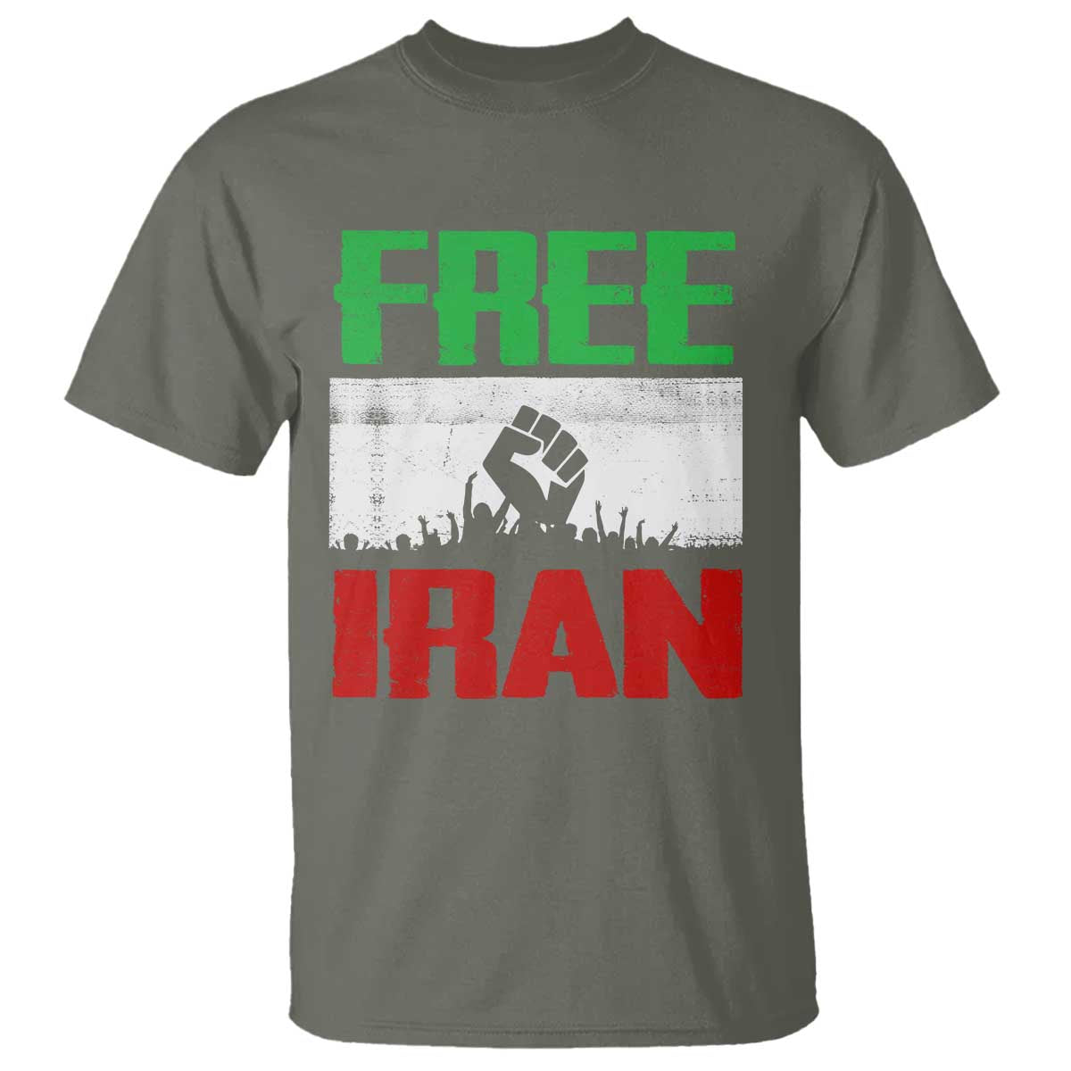 Free Iran Freedom Protest T Shirt Iranian Flag Raised Fist and Crowd Revolution TS02 Military Green Print Your Wear
