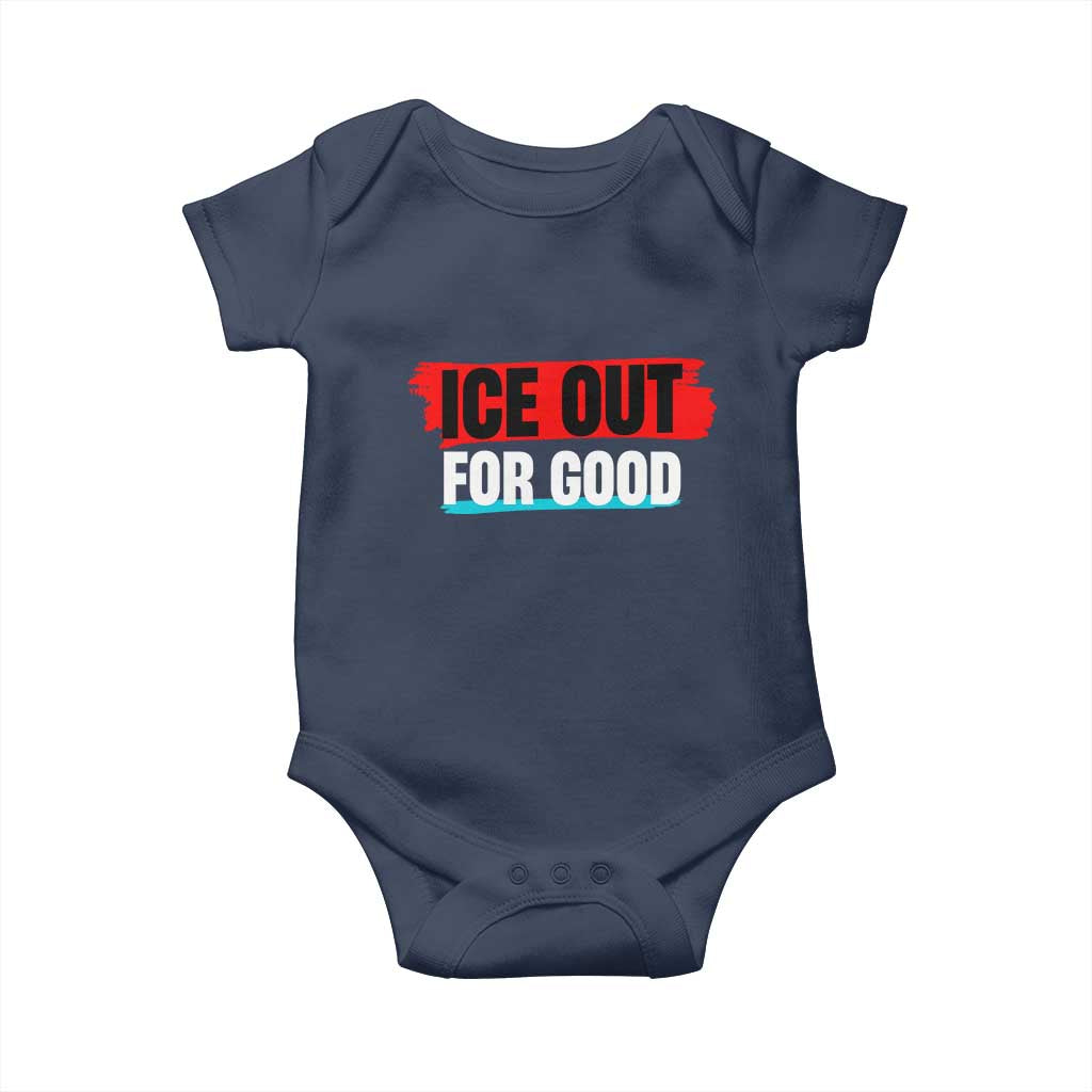 Ice Out For Good Baby Onesie Subtle Against Ice Protest Political Resistance TS02 Navy Print Your Wear