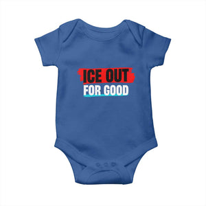 Ice Out For Good Baby Onesie Subtle Against Ice Protest Political Resistance TS02 Royal Blue Print Your Wear