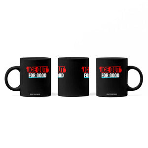 Ice Out For Good Coffee Mug Subtle Against Ice Protest Political Resistance TS02 Print Your Wear
