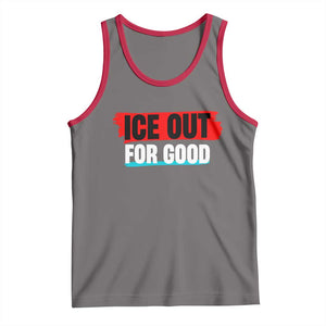 Ice Out For Good Tank Top Subtle Against Ice Protest Political Resistance TS02 Deep Heather Red Print Your Wear