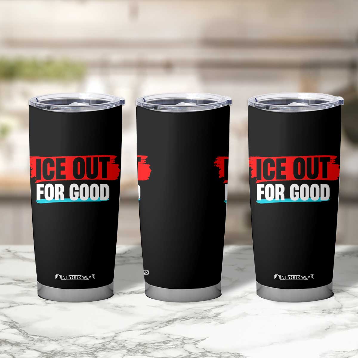 Ice Out For Good Tumbler Cup Subtle Against Ice Protest Political Resistance TS02 Print Your Wear