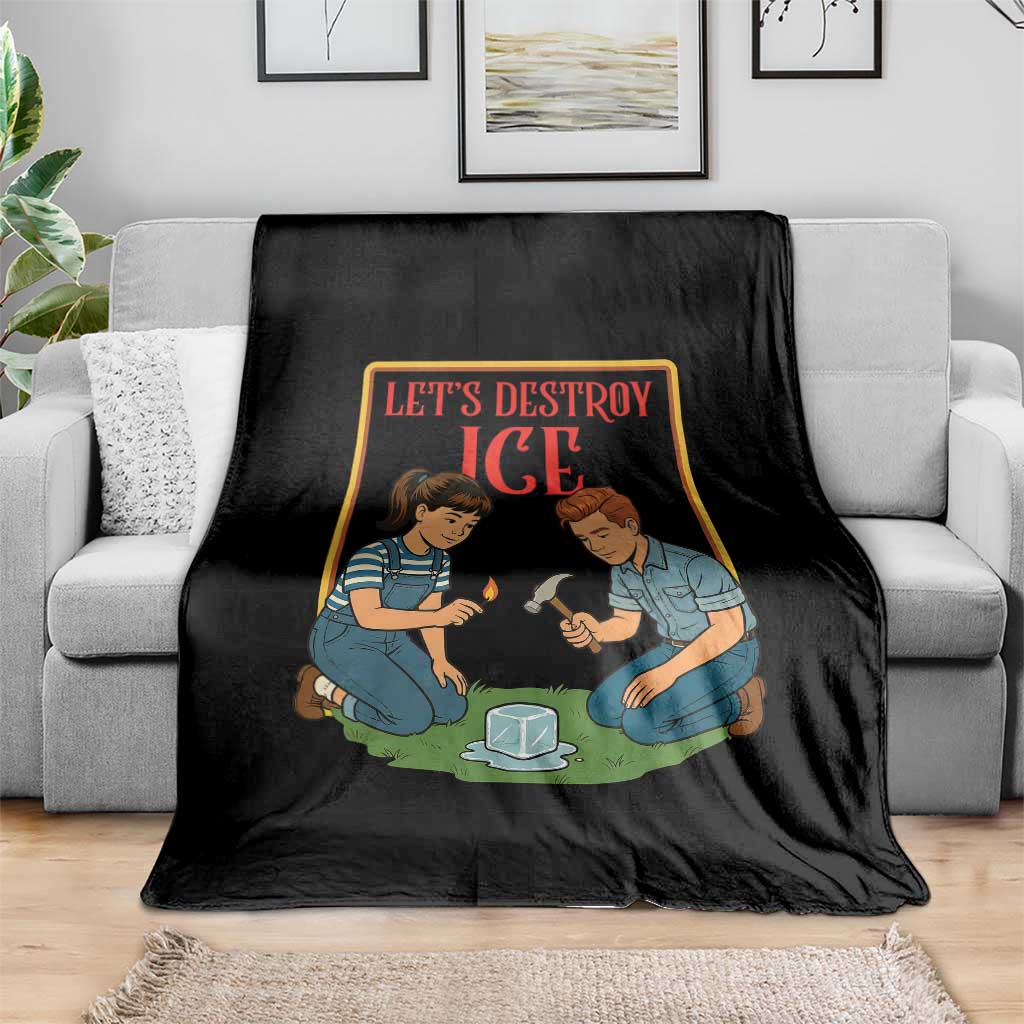Let’s Destroy ICE Throw Blanket Retro Parody Protest with Satirical Childhood Graphic TS02 Print Your Wear
