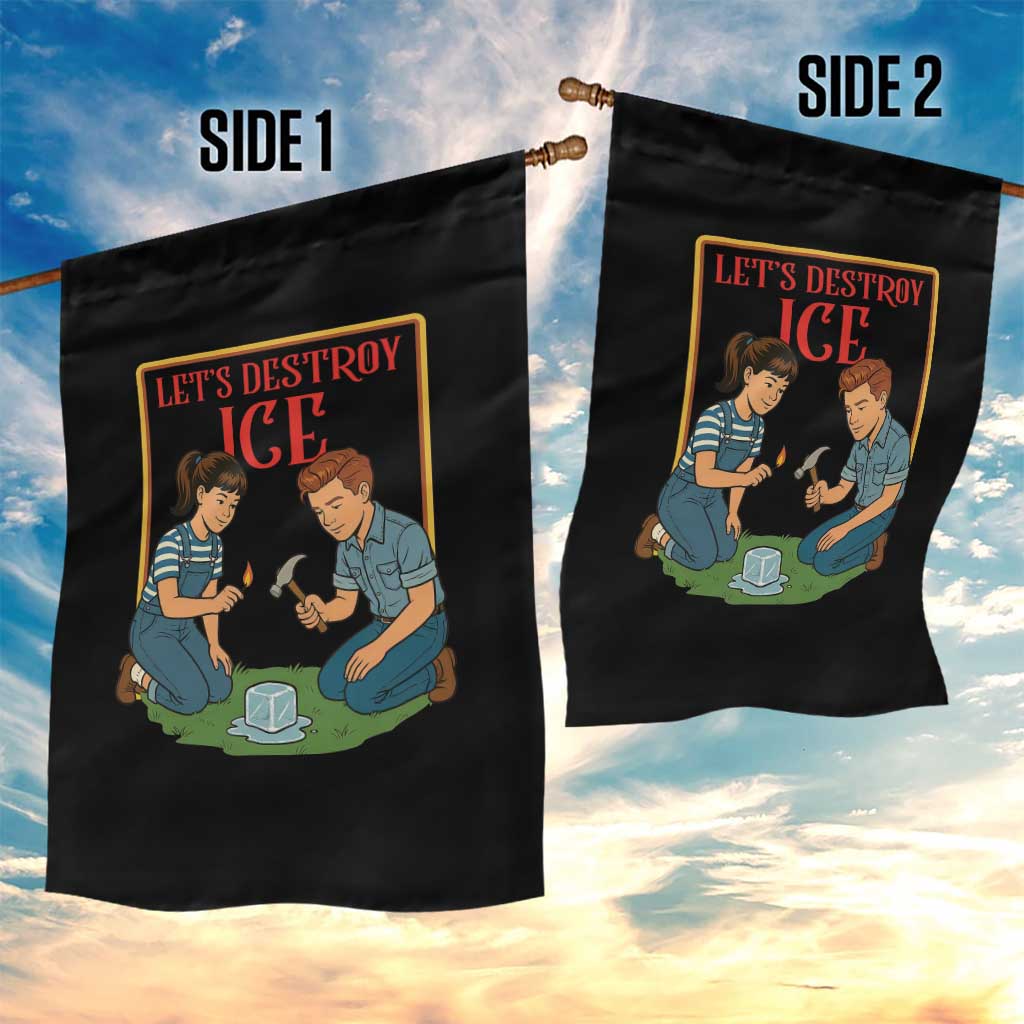 Let’s Destroy ICE Garden Flag Retro Parody Protest with Satirical Childhood Graphic TS02 Print Your Wear