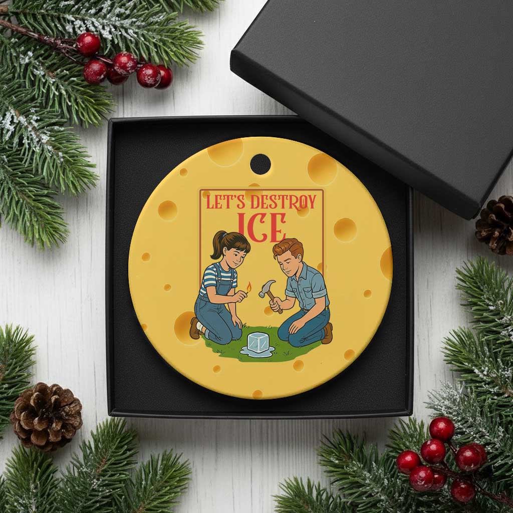 Let’s Destroy ICE Ceramic Ornament Retro Parody Protest with Satirical Childhood Graphic TS02 1pc Yellow Cheese Print Your Wear