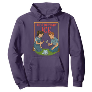 Let’s Destroy ICE Hoodie Retro Parody Protest with Satirical Childhood Graphic TS02 Purple Print Your Wear